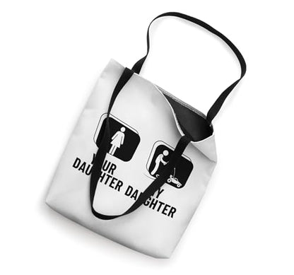 Remote Control Racing Your Daughter My Daughter RC Cars Tote Bag