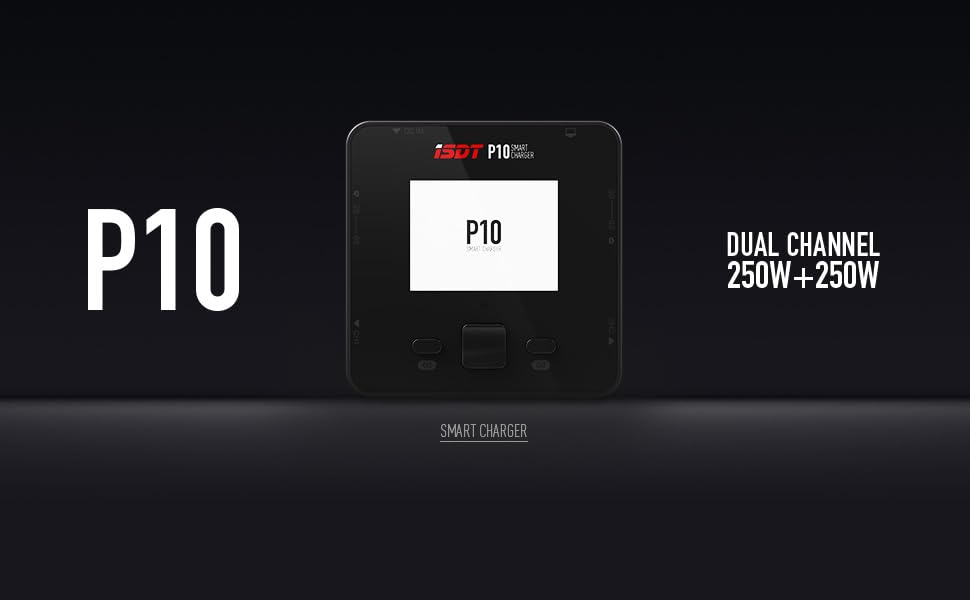 ISDT P10 DC 250W 10A Dual Channel Lipo Battery Charger, XT60 Smart Charger for 1-6S Life/LiIon/LiPo/LiHv