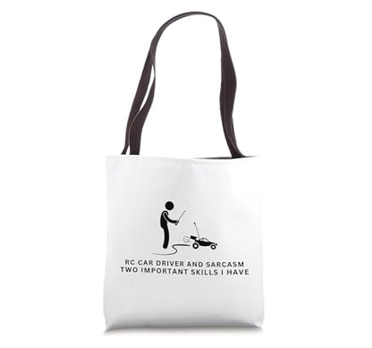 RC Car Driver and Sarcasm Men Women Funny RC Cars Tote Bag