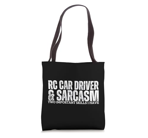 RC Car Driver and Sarcasm Men Women Funny RC Cars Tote Bag