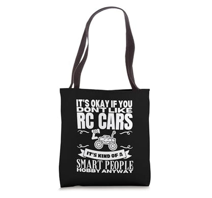RC Car Racing Is For Smart People Funny Remote Control Cars Tote Bag