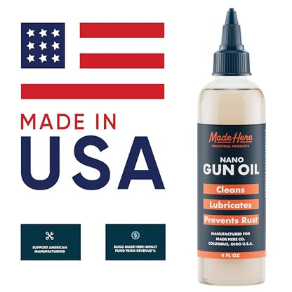 Made Here Premium Lubricating Gun Oil with Nano Technology – Made in The USA – Superior Corrosion Protection & Long-Lasting Performance – 4oz - size: Gun Oil 4 Oz (Pack of 1)