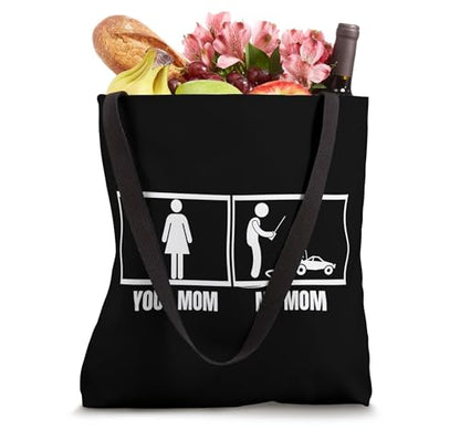 Remote Control Racing Your Mom My Mom Daughter Funny RC Cars Tote Bag