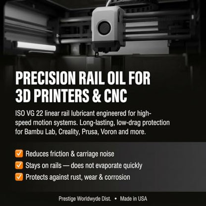 3D Printer Oil 120ML, Prestige Rail Pro – ISO VG 22 Linear Rail Lubricant,120ml Needle Tip Bottle – Compatible with Bambu Lab, Creality, Prusa, Voron & CNC – Anti‑Wear, Made in USA (120ML/4 FL OZ) - size: 120ML/4 FL OZ