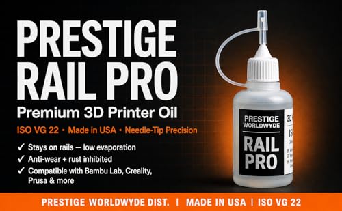 3D Printer Oil 120ML, Prestige Rail Pro – ISO VG 22 Linear Rail Lubricant,120ml Needle Tip Bottle – Compatible with Bambu Lab, Creality, Prusa, Voron & CNC – Anti‑Wear, Made in USA (120ML/4 FL OZ) - size: 120ML/4 FL OZ