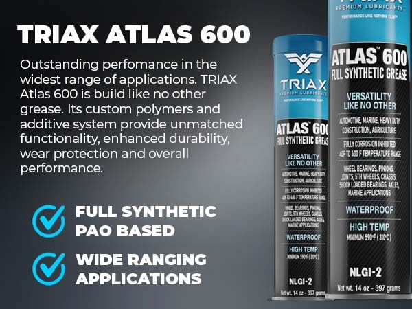 TRIAX Atlas 600 - Full Synthetic Grease - Ultra Duty - All 5th Wheel, Bearings, Joints, Pivots, Bolts - Super Adhesive - Marine - Wide Temp Range -40 F to 450 F - 14 oz Tube (1 Tube) - size: 1 Tube