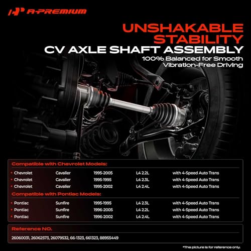 A-Premium Front Driver or Passenger Side CV Axle Shaft Assembly | Compatible with Chevrolet Cavalier & Pontiac Sunfire 1995-2005 2.2L 2.3L 2.4L, w/ 4-Speed Automatic Transmission Only