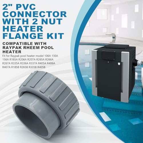 006723F, Connector Heater Flange with Nut Kits for Raypack Pool Heater Parts, 2″ PVC Connector & Nut Kit for R185A R265A R335A R405A Pool Heater (2 Pack) - size: 2 Pack