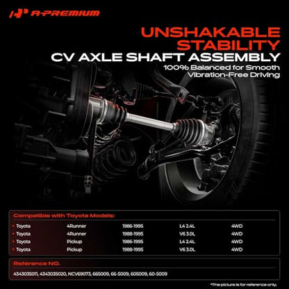 A-Premium Front Driver or Passenger Side CV Axle Shaft Assembly | Compatible with Toyota 4Runner 1986-1995, Pickup 1986-1995, 4WD Only - style: Front Driver or Passenger Side