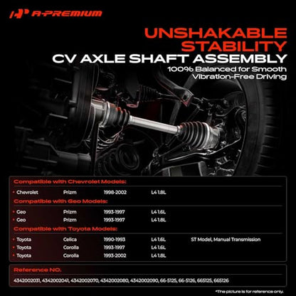 A-Premium Front CV Axle Shaft Assembly | Compatible with Toyota Celica 90-93, Corolla 93-02 & Chevrolet Prizm 98-02 & Geo Prizm 93-97, Front Left and Right, Set of 2 - style: Front Driver and Passenger Side